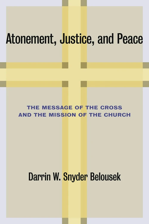 Cover of Atonement, Justice, and Peace