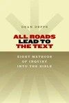 Cover of All Roads Lead to the Text