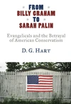 Cover of From Billy Graham to Sarah Palin