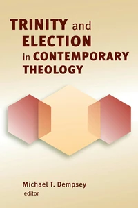 Cover of Trinity and Election in Contemporary Theology