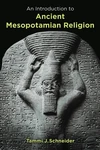 Cover of An Introduction to Ancient Mesopotamian Religion