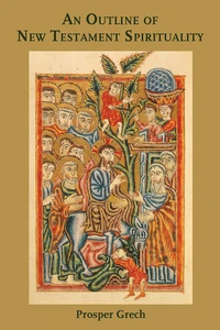 Cover of An Outline of New Testament Spirituality