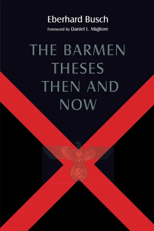 Cover of The Barmen Theses Then and Now