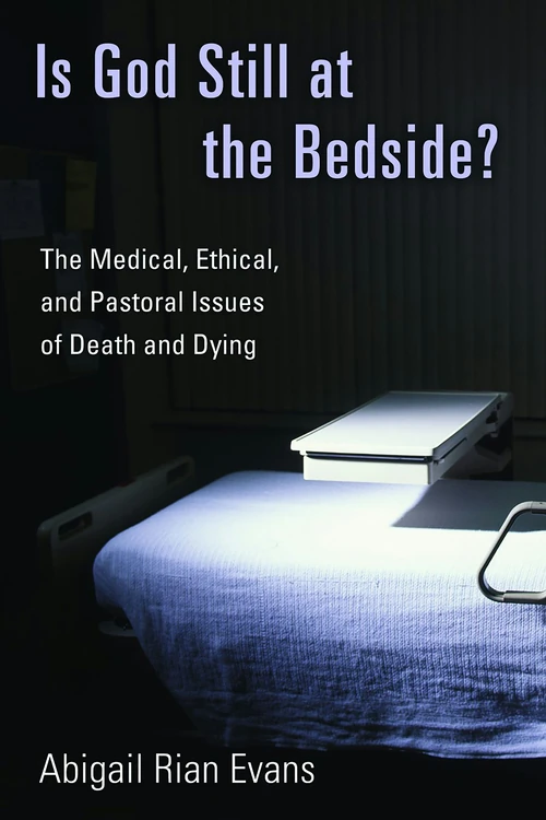 Cover of Is God Still at the Bedside?