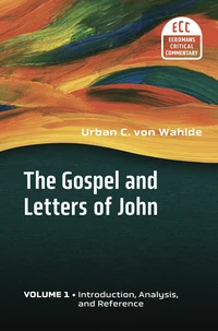 Cover of The Gospel and Letters of John, Volume 1