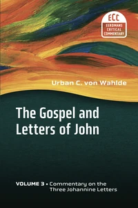 Cover of The Gospel and Letters of John, Volume 3