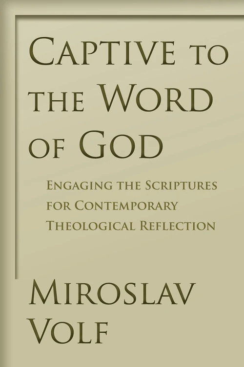 Cover of Captive to the Word of God