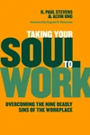 Cover of Taking Your Soul to Work