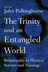 Cover of The Trinity and an Entangled World