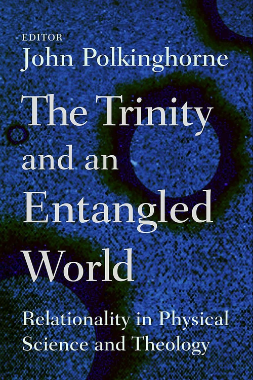 Cover of The Trinity and an Entangled World