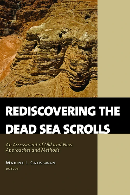 Cover of Rediscovering the Dead Sea Scrolls