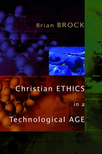 Cover of Christian Ethics in a Technological Age