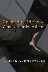 Cover of Religious Ideas for Secular Universities