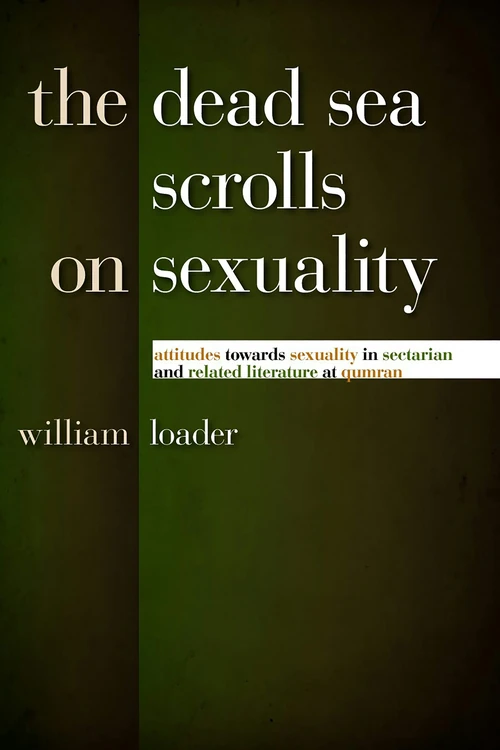Cover of The Dead Sea Scrolls on Sexuality