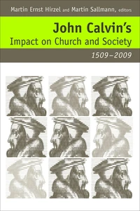 Cover of John Calvin's Impact on Church and Society, 1509-2009