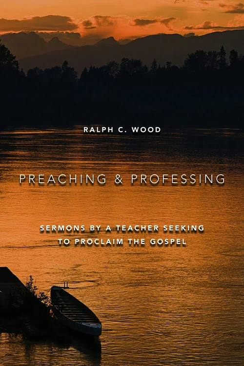 Cover of Preaching and Professing