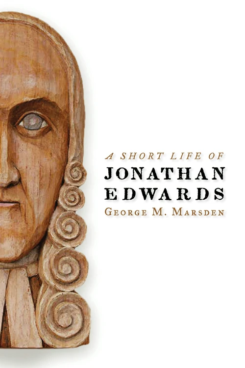 Cover of A Short Life of Jonathan Edwards