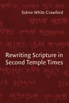 Cover of Rewriting Scripture in Second Temple Times