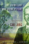 Cover of The Living God and Our Living Psyche