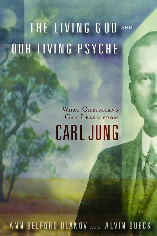 Cover of The Living God and Our Living Psyche