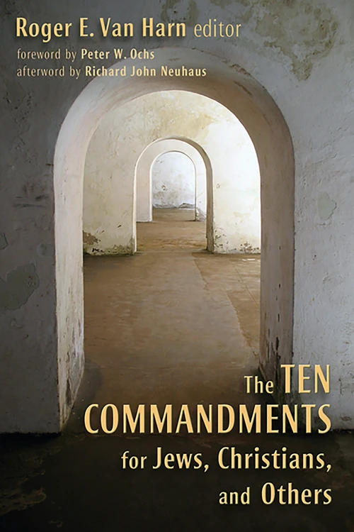 Cover of The Ten Commandments for Jews, Christians, and Others