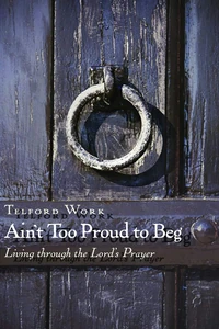 Cover of Ain't Too Proud to Beg