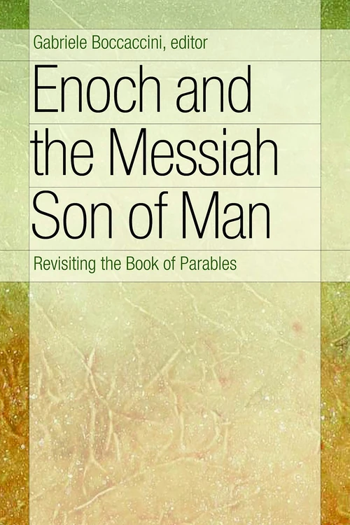 Cover of Enoch and the Messiah Son of Man