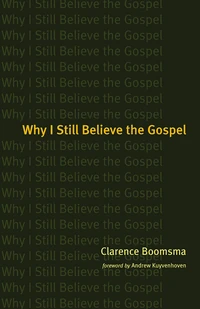 Cover of Why I Still Believe the Gospel