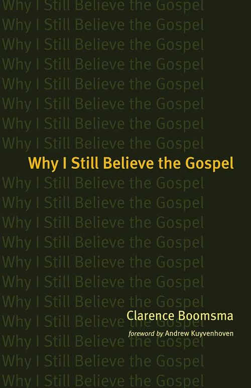 Cover of Why I Still Believe the Gospel