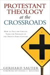 Cover of Protestant Theology at the Crossroads