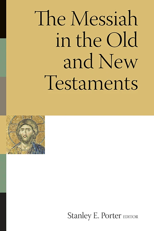 Cover of The Messiah in the Old and New Testaments