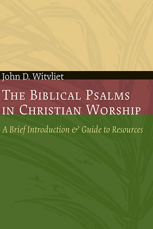 Cover of The Biblical Psalms in Christian Worship