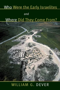 Cover of Who Were the Early Israelites and Where Did They Come From?