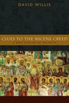 Cover of Clues to the Nicene Creed