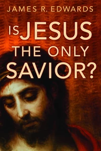 Cover of Is Jesus the Only Savior?