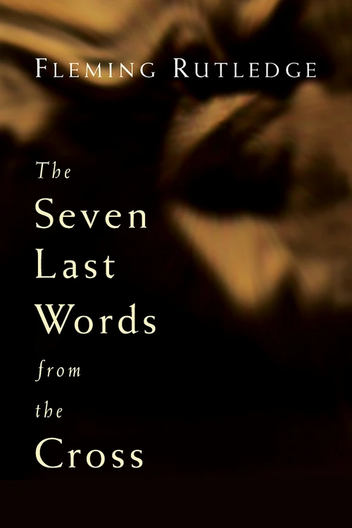 Cover of The Seven Last Words from the Cross