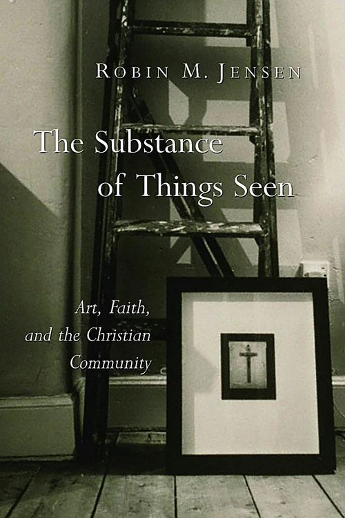 Cover of The Substance of Things Seen