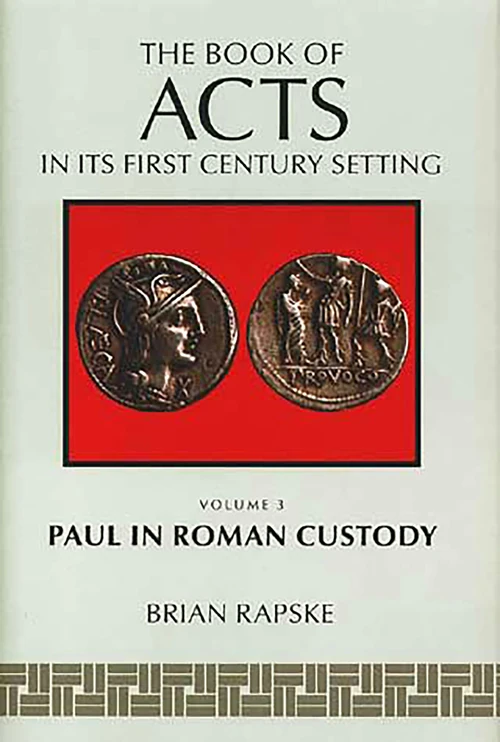 Cover of The Book of Acts and Paul in Roman Custody