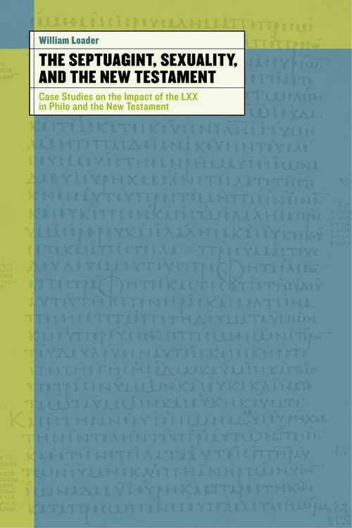 Cover of The Septuagint, Sexuality, and the New Testament