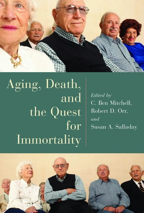 Cover of Aging, Death, and the Quest for Immortality