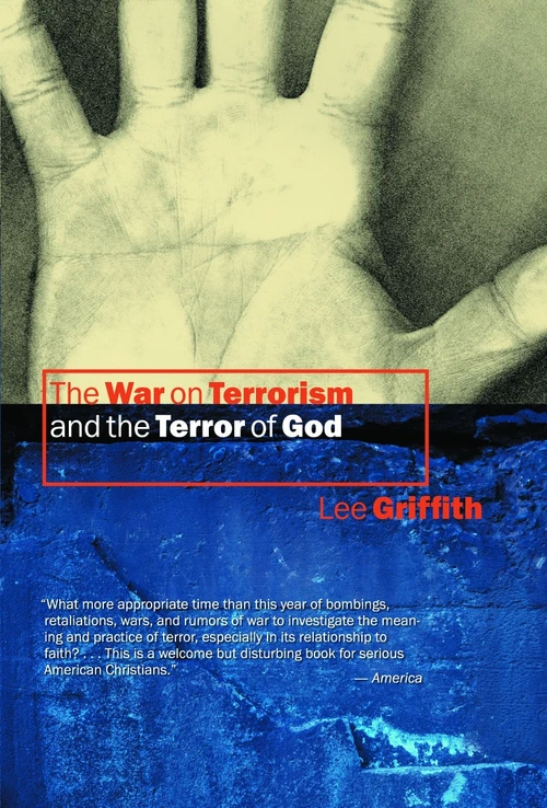 Cover of The War on Terrorism and the Terror of God