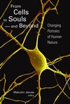 Cover of From Cells to Souls - and Beyond