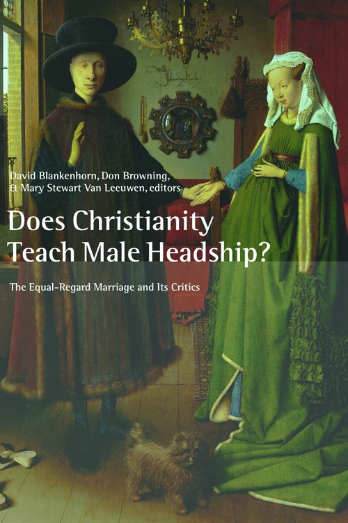 Cover of Does Christianity Teach Male Headship?