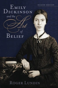 Cover of Emily Dickinson and the Art of Belief