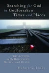 Cover of Searching for God in Godforsaken Times and Places