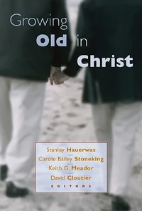 Cover of Growing Old in Christ