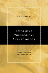 Cover of Reforming Theological Anthropology