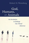 Cover of God, Humans, and Animals