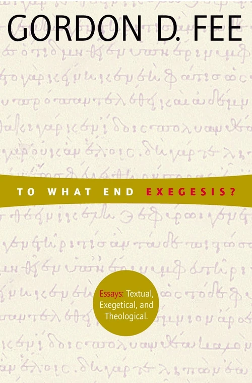 Cover of To What End Exegesis?