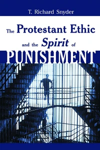 Cover of The Protestant Ethic and the Spirit of Punishment
